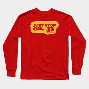 Just Stop Oil Save The Earth Long Sleeve T-Shirt